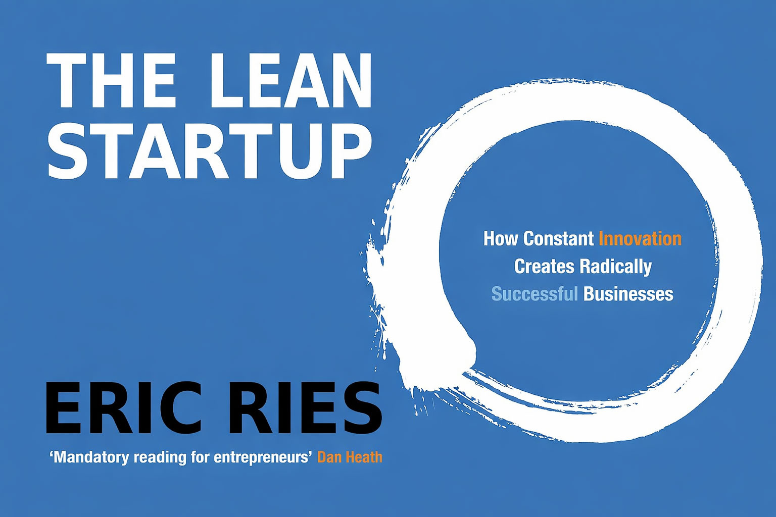 The Lean Startup - Eric Ries: 5 Types of People Who Should Read The Lean Startup. The-Lean-Startup